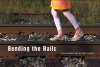 Bending the Rails - Promo image