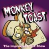 Monkey Toast